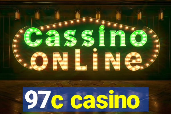 97c casino